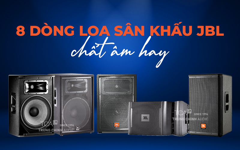 TOP 8 loa sân khấu ngoài trời JBL tốt nhất 2026: Đỉnh cao âm thanh chuyên nghiệp